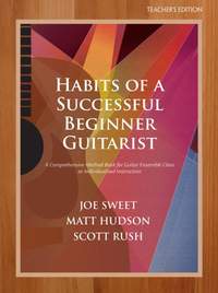 Joe Sweet_Matt Hudson: Habits of a Successful Beginner Guitarist-Teacher