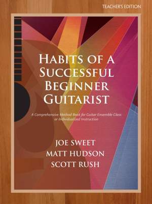 Joe Sweet_Matt Hudson: Habits of a Successful Beginner Guitarist-Teacher