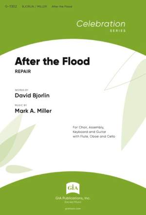 Mark A. Miller: After the Flood
