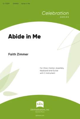 Faith Zimmer: Abide in Me