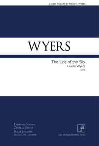 Giselle E. Wyers: The Lips of the Sky