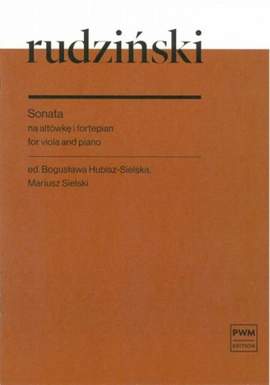 Witold Rudzinski: Sonata For Viola And Piano