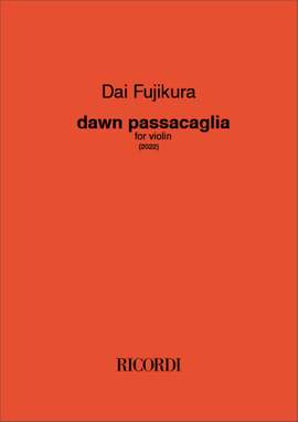 Dai Fujikura: Dawn Passacaglia
