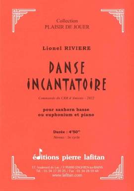 Lionel Riviere: Danse Incantatoire