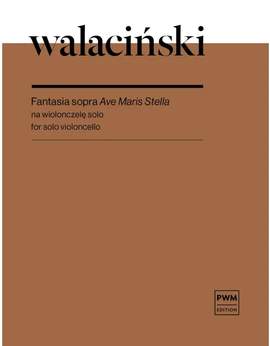 Adam Walacinski: Fantasia Sopra Ave Maris Stella