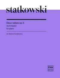 Roman Statkowski: Deux Valses Op.5 For Piano