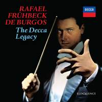 Rafael Fruhbeck de Burgos - The Decca Legacy