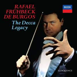 Rafael Fruhbeck de Burgos - The Decca Legacy