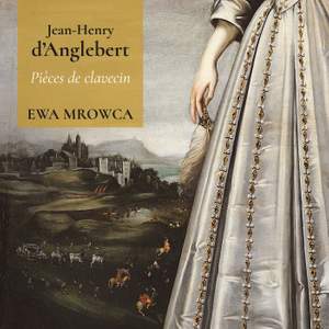 Jean-Henry d'Anglebert - Pièces de clavecin