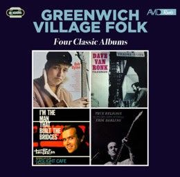 GREENWICH VILLAGE FOLK - FOUR CLASSIC ALBUMS (BOB DYLAN / FOLKSINGER / I'M THE MAN THAT BUILT THE BRIDGES / TRUE RELIGION AND OTHER BLUES, BALLADS AND FOLKSONGS)