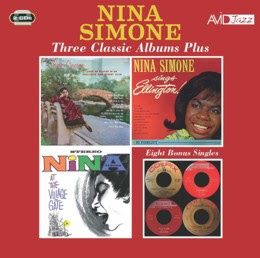 THREE CLASSIC ALBUMS PLUS (LITTLE GIRL BLUE / SINGS ELLINGTON / AT THE VILLAGE GATE)