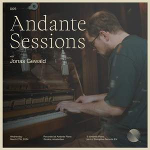 Andante Piano Sessions: Jonas Gewald