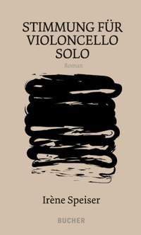 Speiser, I: Stimmung fur Violoncello solo