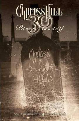 Cypress Hill: Black Sunday