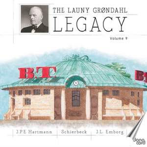 The Launy Grøndahl Legacy Vol. 9