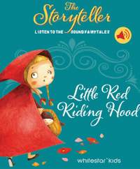 The Storyteller: Little Red Riding Hood: Listen to the sound fairytales