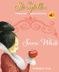 The Storyteller: Snow White: Listen to the sound fairytales
