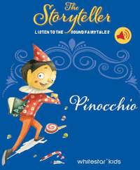 The Storyteller: Pinocchio: Listen to the sound fairytales