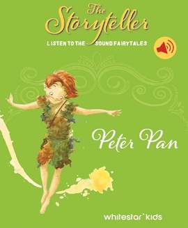 The Storyteller: Peter Pan: Listen to the sound fairytales