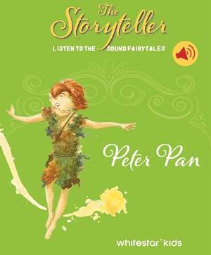 The Storyteller: Peter Pan: Listen to the sound fairytales