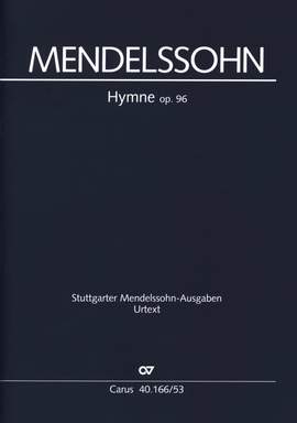 Felix Mendelssohn Bartholdy: Hymne- Drei geistliche Lieder und Fuge