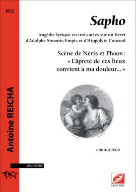 Reicha, Antoine: Scène de Néris et Phaon, extrait de Sapho