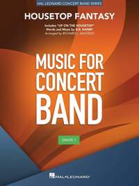 Richard L. Saucedo: Housetop Fantasy