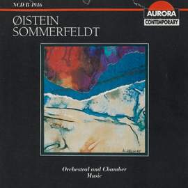 Sommerfeldt: Orchestral and Chamber Music