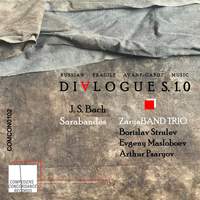 J.S. BACH - SARABANDES - Project “Dialogues 1.0'