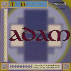 Kruse: Adam - The Operamusical