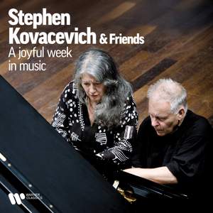 Stephen Kovacevich & Friends - A Joyful Week in Music