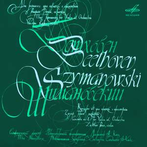 Beethoven, Szymanowski: Works for Violin and Orchestra