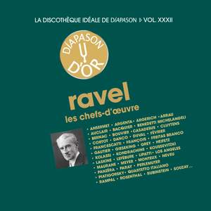 Ravel: Les chefs-d'œuvre - La discothèque idéale de Diapason, Vol. 32