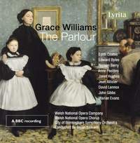 Grace Williams: The Parlour 