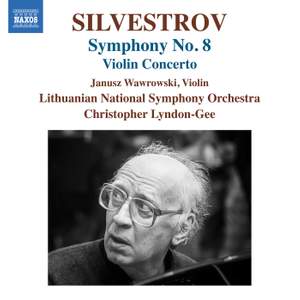 Silvestrov: Symphony No. 8 & Violin Concerto