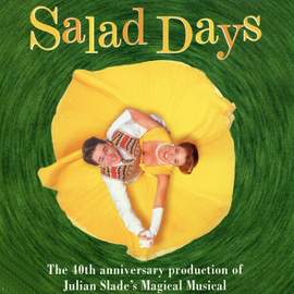 Salad Days (40th Anniversary London Cast Recording)