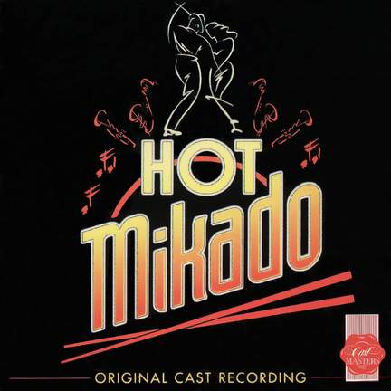 Hot Mikado (Original Cast Recording)