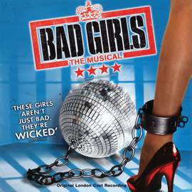 Bad Girls the Musical