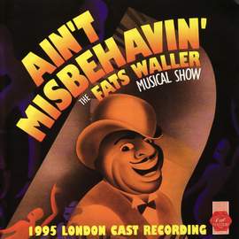 Ain't Misbehavin' (1995 London Cast Recording)