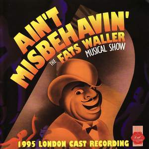 Ain't Misbehavin' (1995 London Cast Recording)