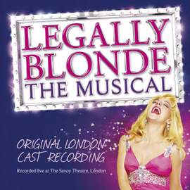 Legally Blonde the Musical (Original Cast Recording)