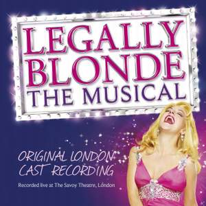 Legally Blonde the Musical (Original Cast Recording)