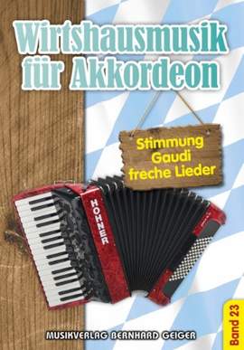 Wirtshausmusik für Akkordeon 23 Book 23