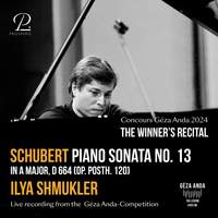 Schubert: Piano Sonata No. 13 in A Major, D 664 (Op. posth. 120) [Concours Géza Anda 2024, Live]