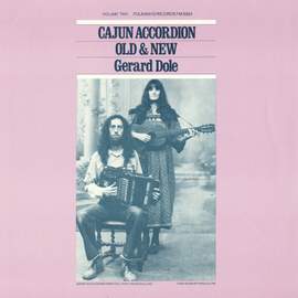 Cajun Accordion: Old and New, Vol. 2