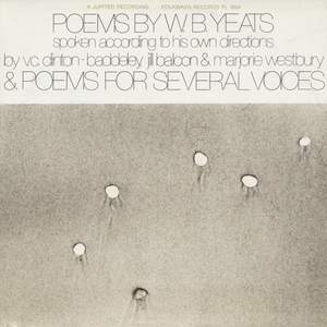 Poems by W.B. Yeats and Poems for Several Voices