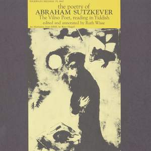 The Poetry of Abraham Sutzkever the Vilno Poet