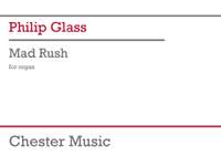 Philip Glass: Mad Rush