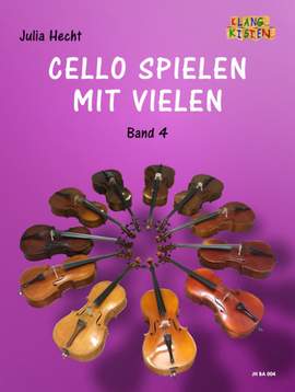 Cello spielen mit Vielen 4 Vol. 4