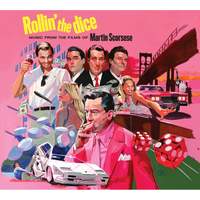 Rollin' the Dice - Music From the Films of Martin Scorsese